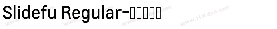Slidefu Regular字体转换